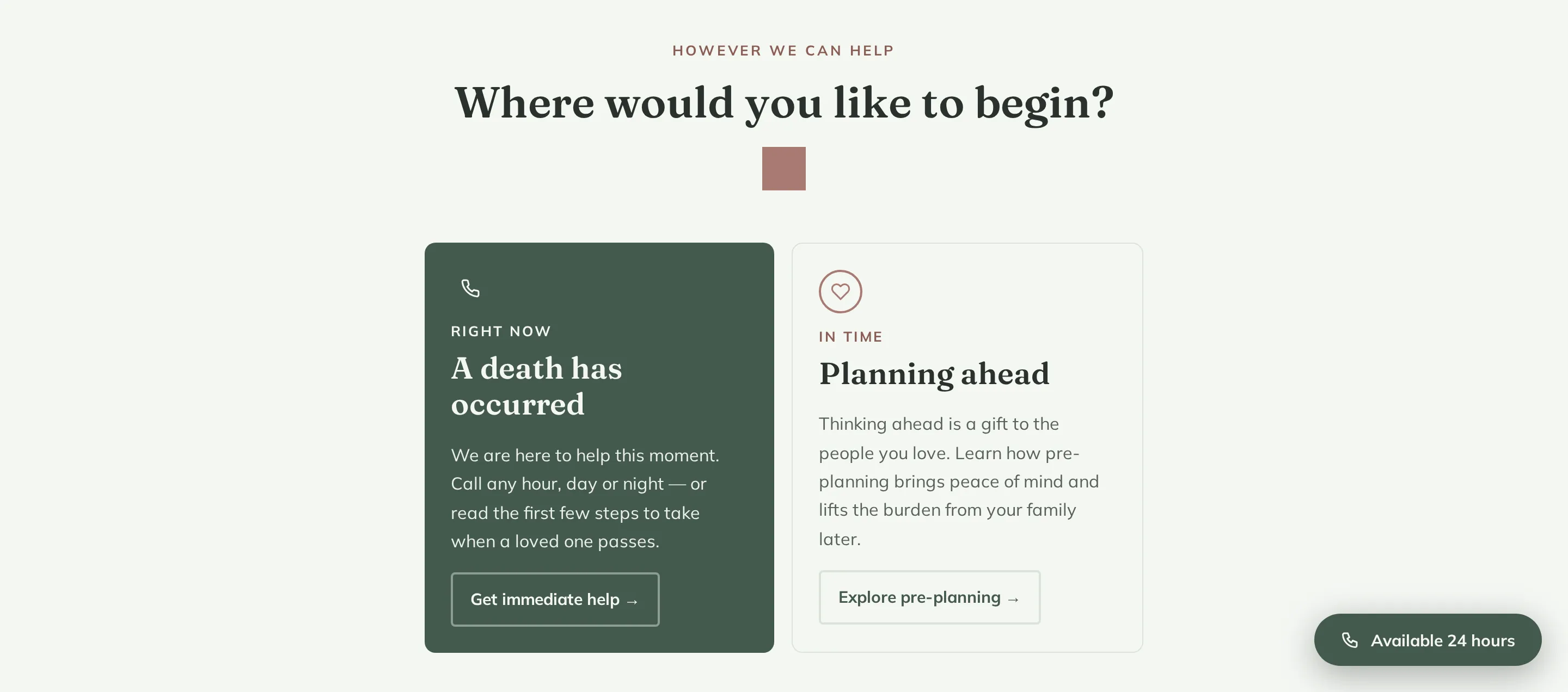 The two-path section of the Evergreen funeral home theme, gently guiding families facing an immediate loss and those planning ahead